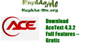 Download AceText 4.3.2 Full Features – Gratis 