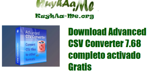 Download Advanced CSV Converter 7.68 completo activado Gratis 