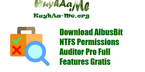 Download AlbusBit NTFS Permissions Auditor Pro Full Features Gratis