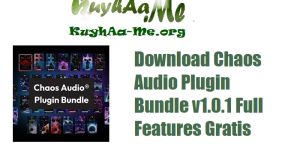 Download Chaos Audio Plugin Bundle v1.0.1 Full Features Gratis  