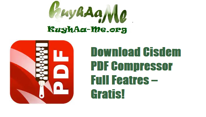Download Cisdem PDF Compressor Full Featres – Gratis!