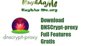 Download DNSCrypt-proxy Perlindungan Full Features Gratis