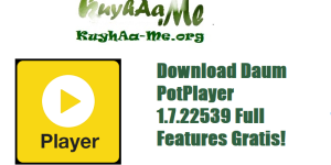 Download Daum PotPlayer 1.7.22539 Full Features Gratis!