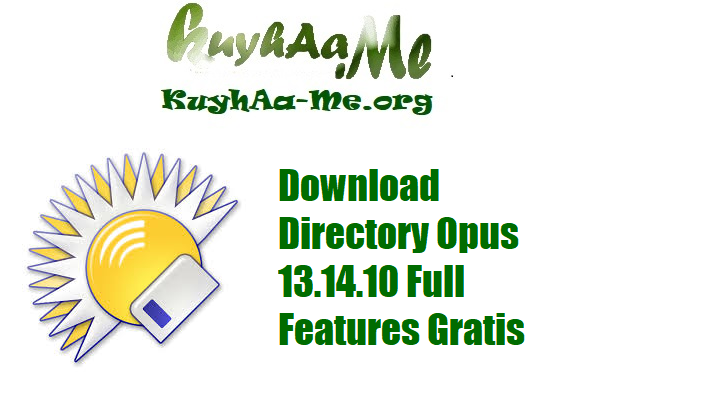 Download Directory Opus 13.14.10 Full Features Gratis