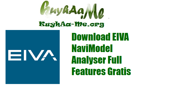 Download EIVA NaviModel Analyser Full Features Gratis