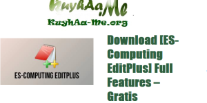 Download [ES-Computing EditPlus] Full Features – Gratis 