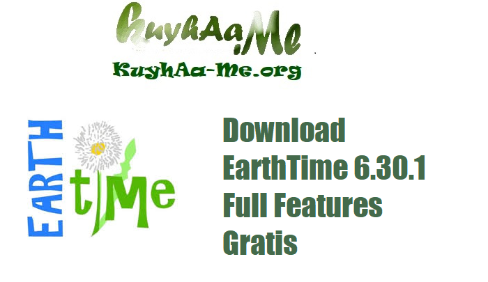 Download EarthTime 6.30.1 Full Features Gratis 