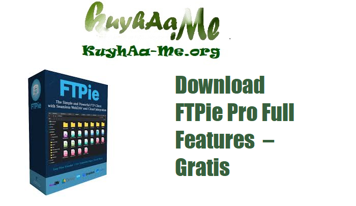 Download FTPie Pro 2025.5.1 Full Features  – Gratis