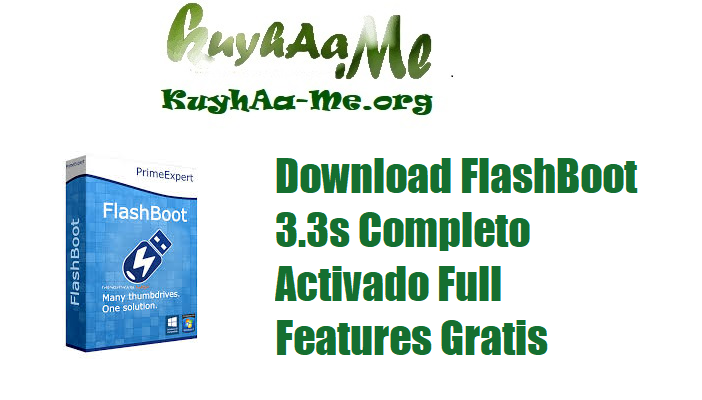 Download FlashBoot 3.3s Completo Activado Full Features Gratis 