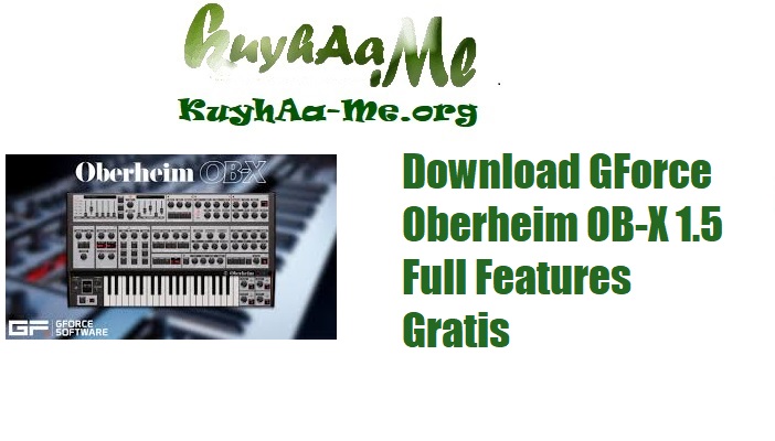 Download GForce Oberheim OB-X 1.5 Full Features Gratis