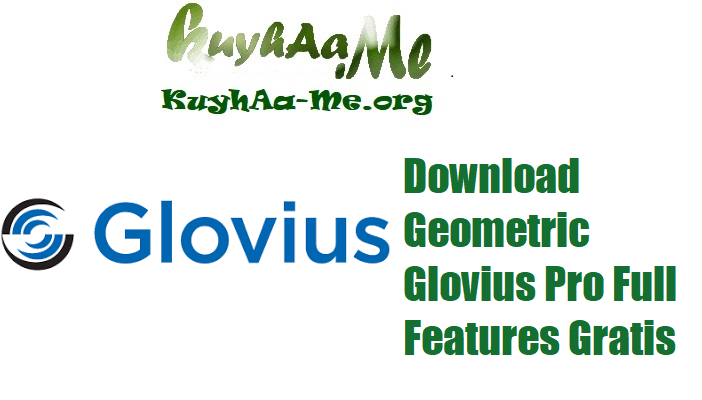 Download Geometric Glovius Pro Full Features Gratis 