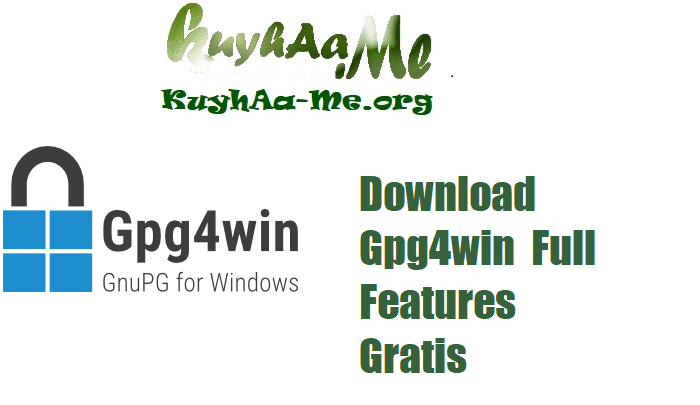Download Gpg4win 4.4.1 Full Features Gratis 
