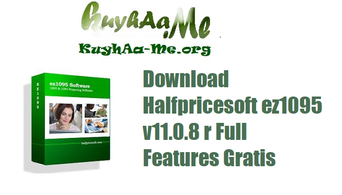 Download Halfpricesoft ez1095 v11.0.8 r Full Features Gratis 
