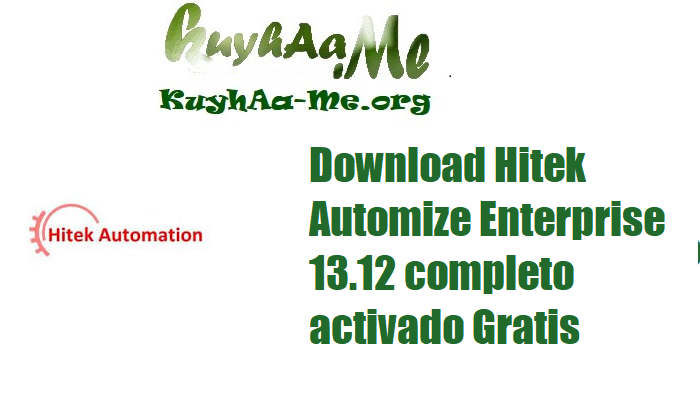 Download Hitek Automize Enterprise 13.12 completo activado Gratis 