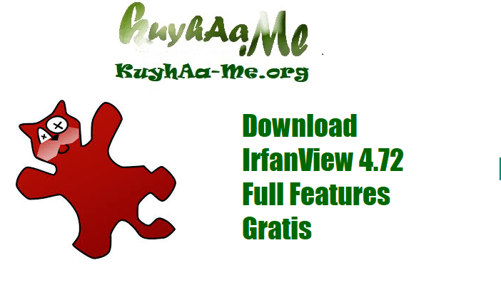 Download IrfanView 4.72 Full Features Gratis 