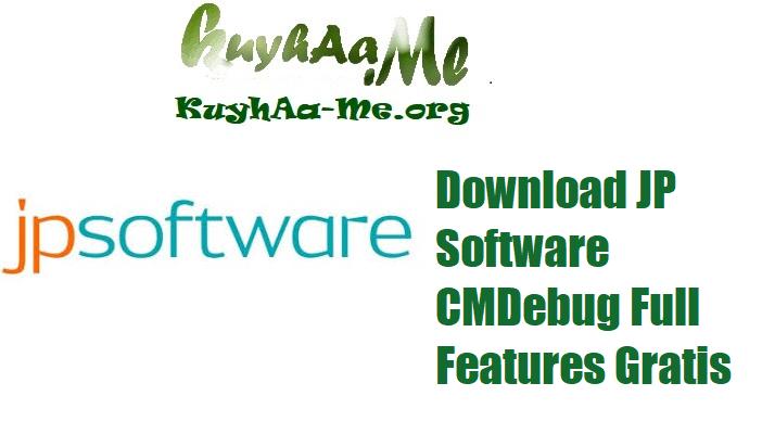 Download JP Software CMDebug Full Features Gratis 