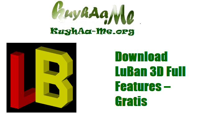 Download LuBan 3D Full Features –  Gratis 