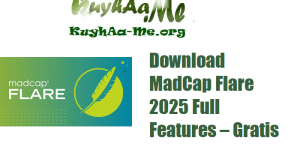 Download MadCap Flare 2025 Full Features – Gratis 