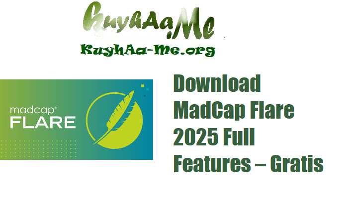 Download MadCap Flare 2025 Full Features – Gratis 