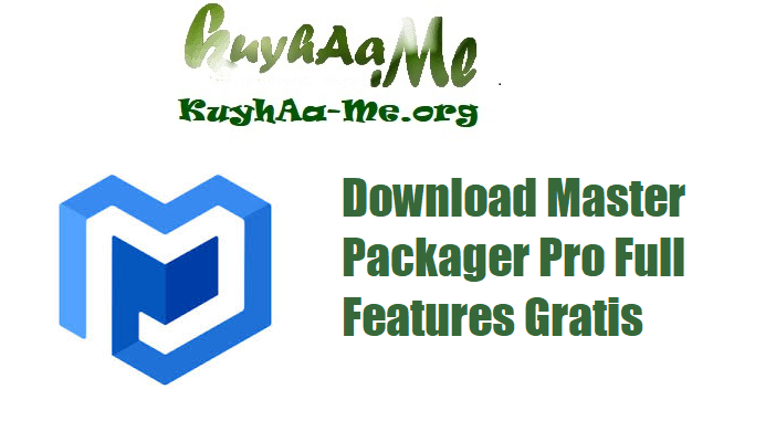 Download Master Packager Pro 25.4.9272 Full Features Gratis