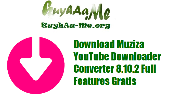 Download Muziza YouTube Downloader Converter 8.10.2 Full Features Gratis
