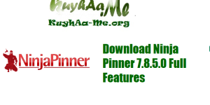 Download Ninja Pinner 7.8.5.0 Full Features