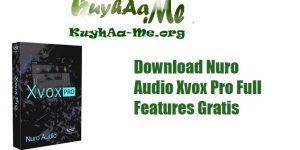 Download Nuro Audio Xvox Pro Full Features Gratis