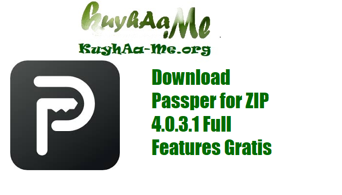 Download Passper for ZIP 4.0.3.1 Full Features Gratis