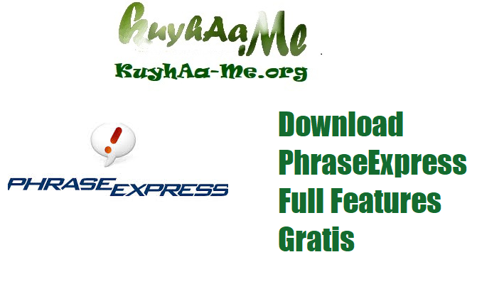 Download PhraseExpress Full Features Gratis