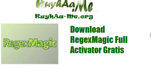 Download RegexMagic Full Activator Gratis