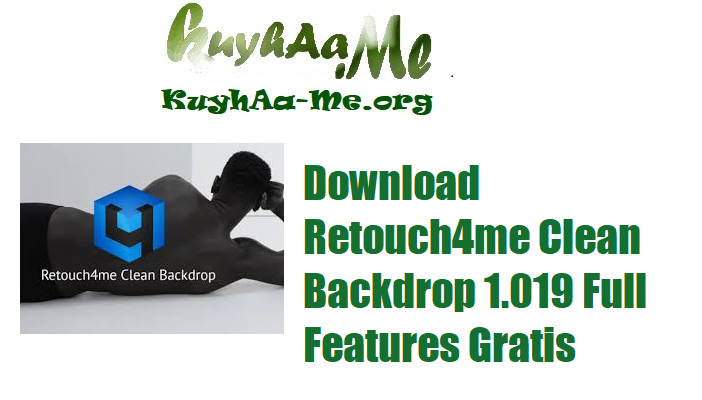 Download Retouch4me Clean Backdrop 1.019 Full Features Gratis