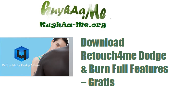 Download Retouch4me Dodge & Burn 1.019 Full Features – Gratis
