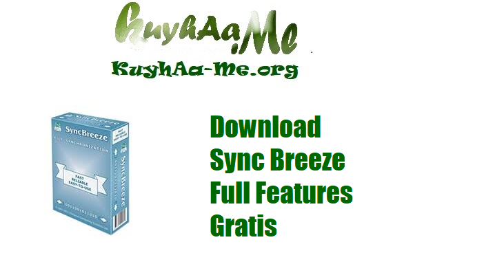 Download Sync Breeze Full Features Gratis