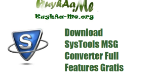 Download SysTools MSG Converter Full Features Gratis 