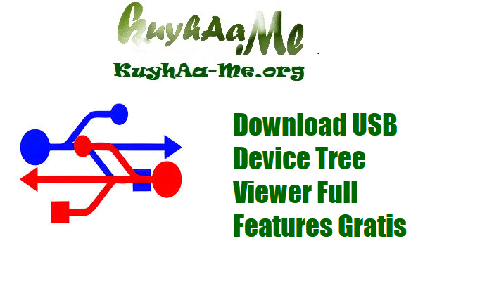 Download USB Device Tree Viewer Full Features Gratis