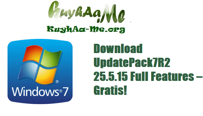 Download UpdatePack7R2 25.5.15 Full Features – Gratis!