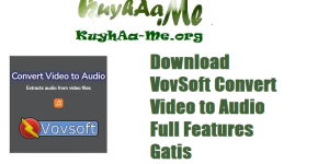 Download VovSoft Convert Video to Audio Full Features Gatis 