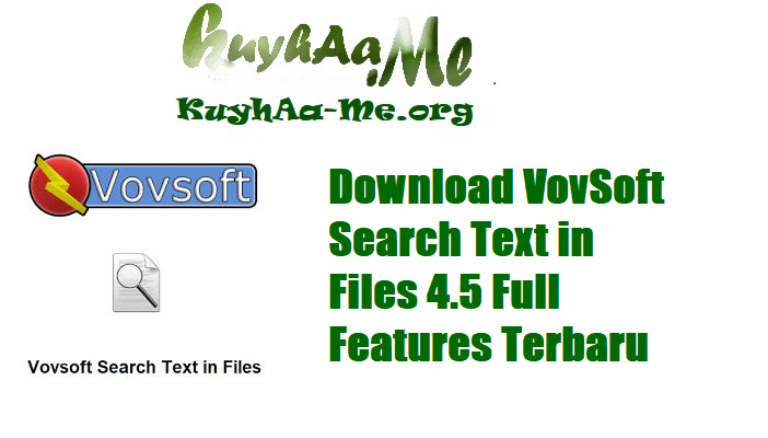 Download VovSoft Search Text in Files 4.5 Full Features Terbaru