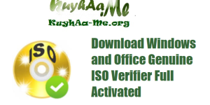 Download Windows and Office Genuine ISO Verifier Full Activated 