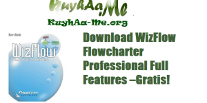Download WizFlow Flowcharter Professional Full Features –Gratis!