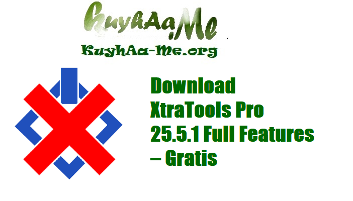 Download XtraTools Pro 25.5.1 Full Features – Gratis 