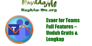 Evaer for Teams Full Features – Unduh Gratis & Lengkap