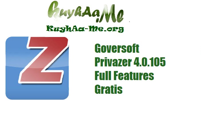 Goversoft Privazer 4.0.105 Full Features Gratis 
