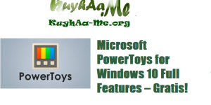 Microsoft PowerToys for Windows 10 Full Features – Gratis!