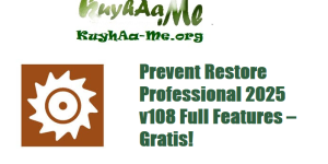 Prevent Restore Professional 2025 v108 Full Features –Gratis!