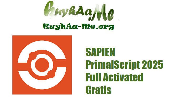 SAPIEN PrimalScript 2025 Full Activated Gratis 