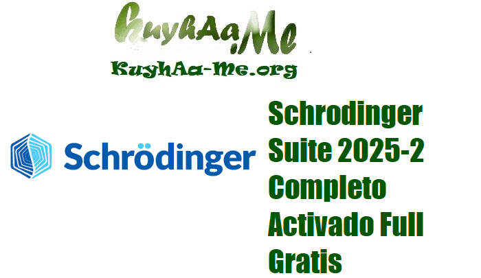 Schrodinger Suite 2025-2 Completo Activado Full Gratis 