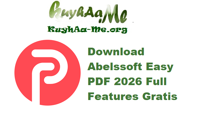 Download Abelssoft Easy PDF 2026 v7.0.63033 Full Features Gratis