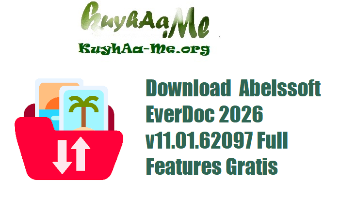 Download  Abelssoft EverDoc 2026 v11.01.62097 Full  Features Gratis 