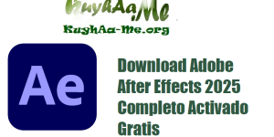 Download Adobe After Effects 2025 v25.3.0.071 Completo Activado Gratis 